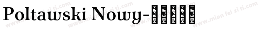 Poltawski Nowy字体转换